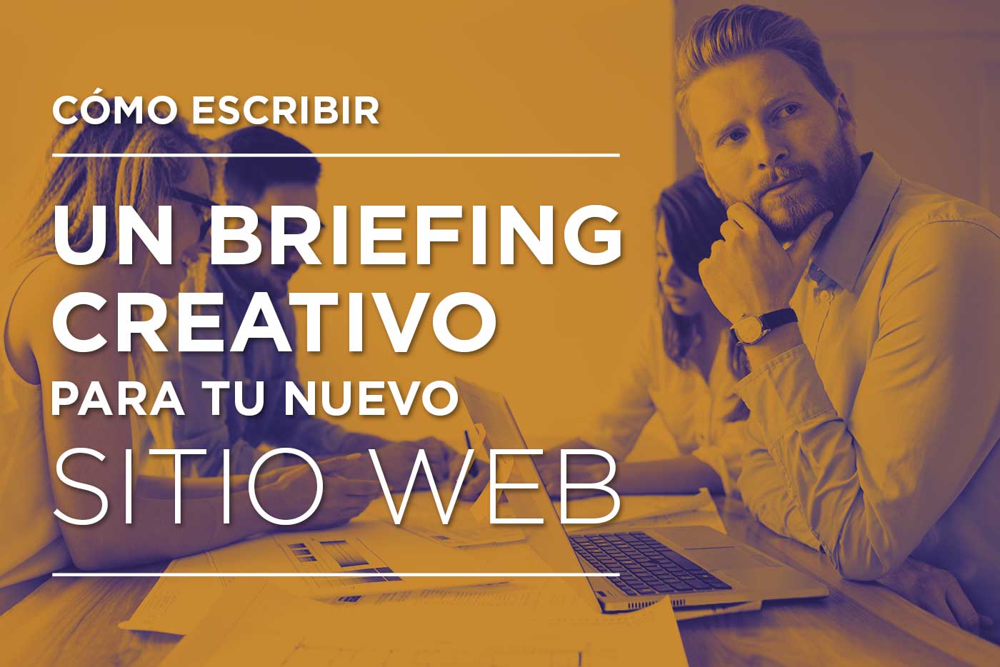 Cómo hacer un buen briefing (resumen) para crear tu nuevo sitio web